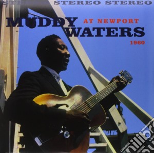 Muddy Waters - Muddy Waters At Newport 1960 cd musicale di Muddy Waters