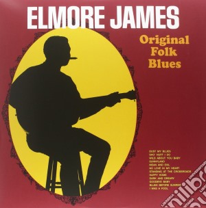 (LP Vinile) Elmore James - Original Folk Blues (Limited Edition) lp vinile di Elmore James