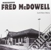 Fred Mcdowell - Lord Have Mercy cd