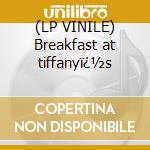 (LP VINILE) Breakfast at tiffanyï¿½s lp vinile di Henry Mancini