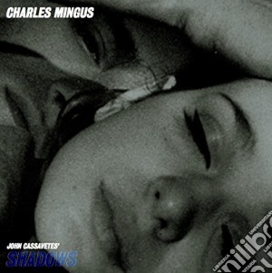 Charles Mingus - Shadows cd musicale di Charles Mingus