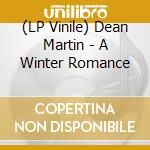 (LP Vinile) Dean Martin - A Winter Romance vinile