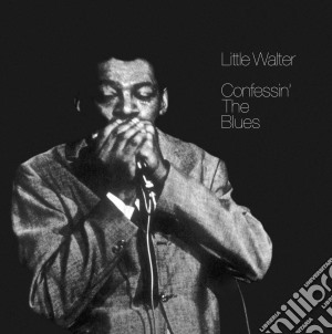Little Walter - Confessin' The Blues cd musicale di Little Walter