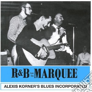(LP Vinile) Alexis Korner's Blues Incorporated - R&b At The Marquee lp vinile di Alexis Korner's Blues Incorporated
