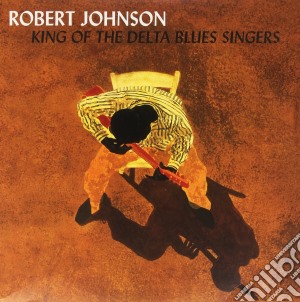 (LP Vinile) Robert Johnson - King Of The Delta Blues Vol. 1&2 (2 Lp) lp vinile di Robert Johnson