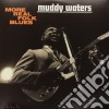 (LP Vinile) Muddy Waters - More Real Folk Blues cd