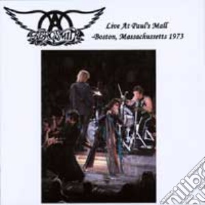 Aerosmith - Live At Paul's Mall Boston Ma March 20 1973 cd musicale di Aerosmith