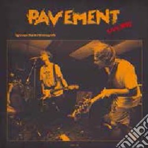 Pavement - Live At Uptown Bar In Minneapolis June 111992 Kxxr cd musicale di Pavement