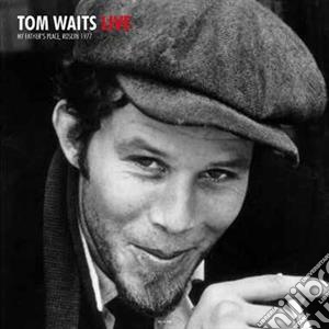 (LP Vinile) Tom Waits - Live At My Father's Place In RoslynNy October 101977 Wlir Fm lp vinile di Tom Waits