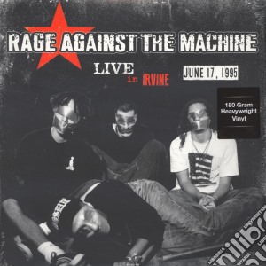 (LP Vinile) Rage Against The Machine - Live In Irvine, Ca June 17 1995 lp vinile di Rage Against The Machine