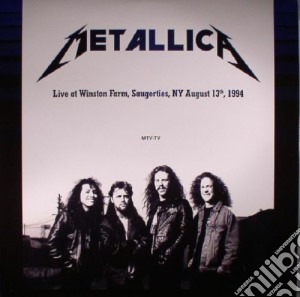 (LP Vinile) Metallica - Live At Winston Farm Saugerties Ny August 13 1994 (2 Lp) lp vinile di Metallica