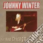 (LP Vinile) Johnny Winter - Live At Park West In Chicago August 24Th 1978 vinile