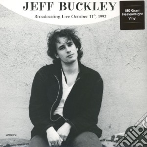 (LP Vinile) Jeff Buckley - Broadcasting Live October 11Th 1992 lp vinile di Jeff Buckley