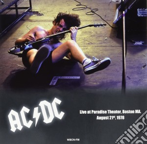 (LP Vinile) Ac/Dc - Paradise Theater Boston Ma August 21St 1978 lp vinile di Ac/Dc