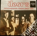 Doors (The) - Live In Vancouver Cad June 6Th 1970 (2 Lp) cd