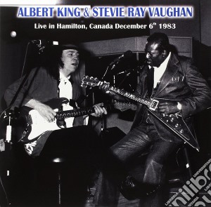 Albert King / Stevie Ray Vaughan - IChch Studios Hamilton Canada December 6Th 1983 cd musicale di Albert King / Stevie Ray Vaughan