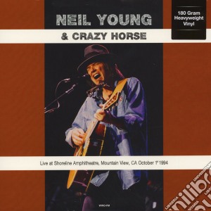(LP Vinile) Neil Young & Crazy Horse - Live At Shoreline Amphitheatre Mountain View Ca October 1St 1994 lp vinile di Neil young & crazy h