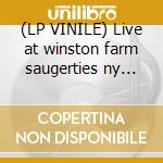 (LP VINILE) Live at winston farm saugerties ny augus cd