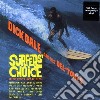 Dick Dale And His Del Tones - Surfer's Choice cd