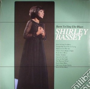 (LP Vinile) Shirley Bassey - Born To Sing The Blues lp vinile di Shirley Bassey