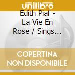 Edith Piaf - La Vie En Rose / Sings In English cd