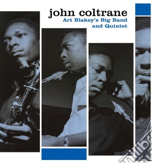 (LP Vinile) John Coltrane - Art Blakey's Big Band And Quintet lp vinile di John Coltrane