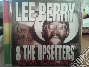 (LP Vinile) Lee Scratch Perry & The Upsetters - Rude Walking lp vinile di Lee Perry & The Upsetters
