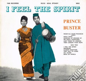 (LP Vinile) Prince Buster - I Feel The Spirit lp vinile di Prince Buster