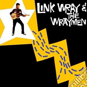 Link Wray & The Wraymen - Link Wray And The Wraymen cd musicale di Link Wray & The Wraymen