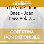 (LP Vinile) Joan Baez - Joan Baez Vol. 2 - Vinyle Transparent vinile