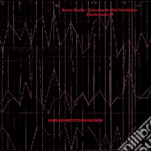 Karlheinz Stockhausen - Beton-studie cd musicale di Karlheinz Stockhausen