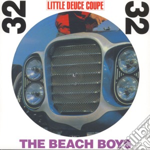 (LP Vinile) Beach Boys (The) - Little Deuce Coupe (Stereo & Mono) (Picture Disc) lp vinile di Beach Boys