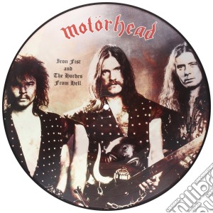 (LP Vinile) Motorhead - Iron Fist And The Hordes From Hell (Picture Disc) lp vinile di Motorhead
