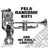 (LP Vinile) Fela Kuti - Fela Ransome Kuti & Hiskoola Lobitos cd