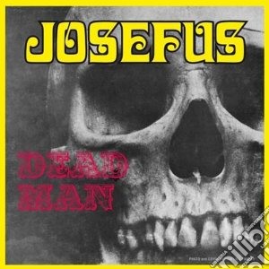 (LP VINILE) Dead man + 3 bonus lp vinile di Josefus