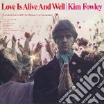 (LP Vinile) Kim Fowley - Love Is Alive And Well