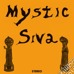 (LP Vinile) Mystic Siva - Mystic Siva lp vinile di Siva Mystic