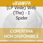 (LP Vinile) Web (The) - I Spider vinile