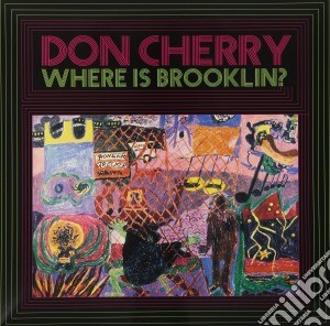 (LP Vinile) Don Cherry - Where Is Brooklyn? lp vinile di Don Cherry