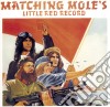 (LP Vinile) Matching Mole - Little Red Record cd