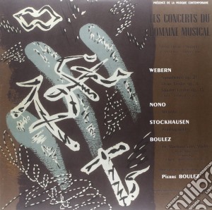 (LP VINILE) Le concerts du domaine musical 56 lp vinile di Webern/nono/stockhau