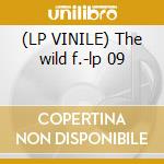 (LP VINILE) The wild f.-lp 09 cd