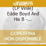 (LP Vinile) Eddie Boyd And His B - Eddie Boyd And His Blues Band (Featuring vinile