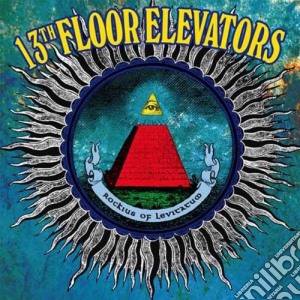 (LP Vinile) 13th Floor Elevators - Rockius Of Levitatum lp vinile di 13th floor elevators