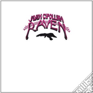 (LP VINILE) Raven (+ 7 bonus tracks) lp vinile di John Cipollina
