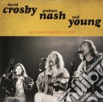 Crosby, Nash, Young - San Francisco Benefit Concert