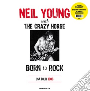 (LP Vinile) Neil Young & Crazy Horse - Born To Rock: Live During Usa Tour -Nove (2 Lp) lp vinile di Neil/crazy ho Young