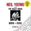 (LP Vinile) Neil Young & Crazy Horse - Born To Rock: Live During Usa Tour -Nove (2 Lp) cd