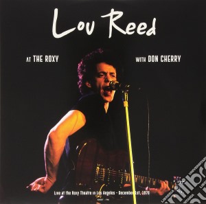 (LP Vinile) Lou Reed - Live At The Roxy With Don Cherry (2 Lp) lp vinile di Lou Reed