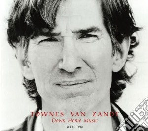 Townes Van Zandt - Down Home Music cd musicale di Townes Van Zandt
